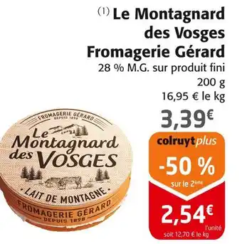 Colruyt Fromagerie Gérard Le Montagnard des Vosges offre