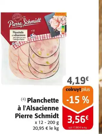 Colruyt Pierre Schmidt Planchette à l'Alsacienne offre