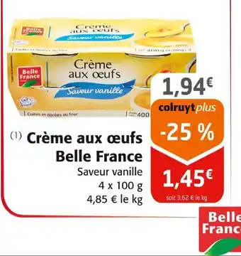 Colruyt Belle France Crème aux œufs offre