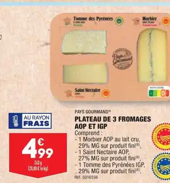 ALDI PLATEAU DE 3 FROMAGES AOP ET IGP offre