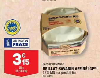 ALDI BRILLAT-SAVARIN AFFINÉ IGP offre