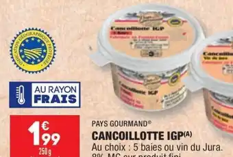 ALDI CANCOILLOTTE IGP offre