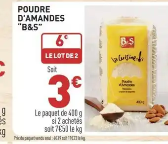 POUDRE D'AMANDES B&S