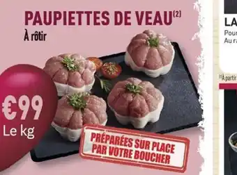 Grand Frais PAUPIETTES DE VEAU offre