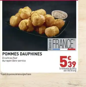Grand Frais POMMES DAUPHINES offre