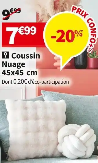Conforama  COUSSIN NUAGE 45X45 CM LOMOC offre