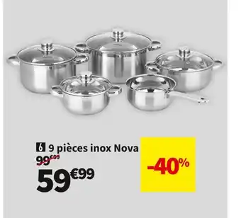 Conforama 9 PIÈCES INOX NOVA offre