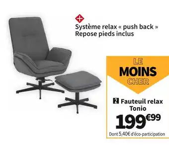 Conforama FAUTEUIL RELAX TONIO offre