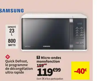 Conforama SAMSUNG MICRO-ONDES MONOFONCTION MS23K3513AW offre