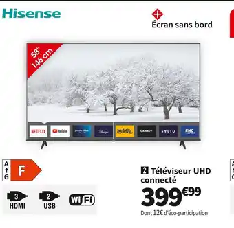 Conforama HISENSE TÉLÉVISEUR UHD CONNECTÉ 58A69K offre