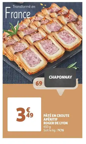 Auchan ROGER DE LYON PÂTÉ EN CROUTE APÉRITIF offre
