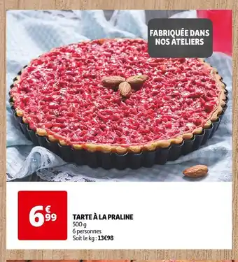 Auchan TARTE À LA PRALINE offre