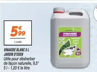Netto VINAIGRE BLANC 5 L JARDIN D'EDEN offre