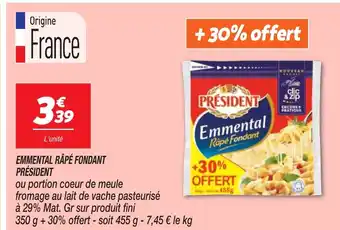 Netto EMMENTAL RÂPÉ FONDANT PRÉSIDENT offre