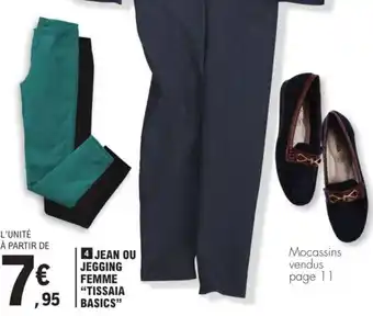 E.Leclerc JEAN OU JEGGING FEMME "TISSAIA BASICS" offre
