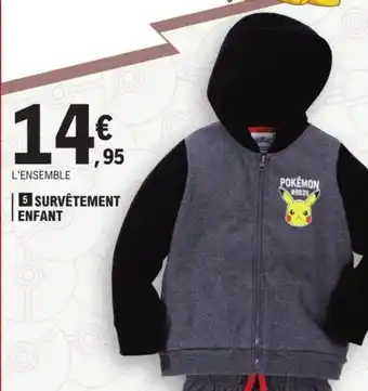 SURVÊTEMENT ENFANT
