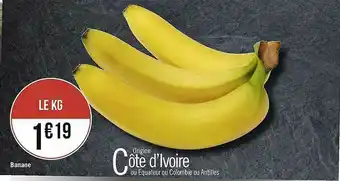 Géant Casino Banane offre