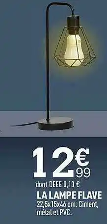 Centrakor La Lampe Flave offre