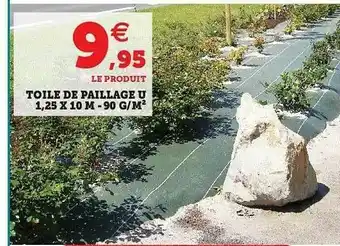 Hyper U Toile De Paillage U offre
