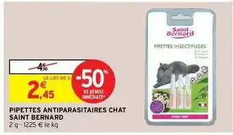 Intermarché Pipettes Antiparasitaires Chat Saint Bernard offre