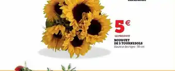 Hyper U Bouquet Des 5 Tournesols offre