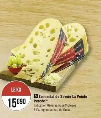 Spar Emmental De Savoie La Pointe Percée offre