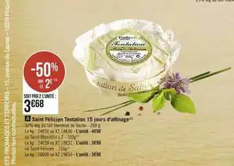 Spar Saint Félicien Tentation 15 Jours D'affinage offre