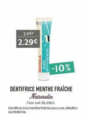 Naturalia Dentifrice Menthe Fraîche Naturalia offre