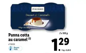 Lidl ITALIAMO Panna cotta au caramel offre