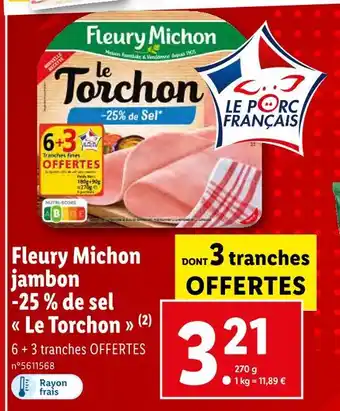 Lidl Fleury Michon jambon -25 % de sel Le Torchon offre
