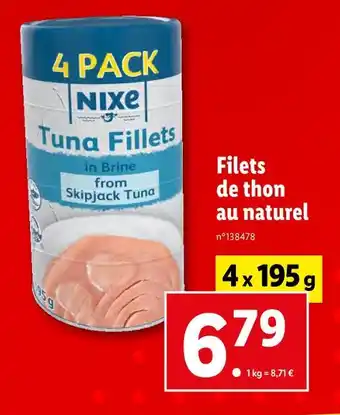 Lidl NIXE Filets de thon au naturel offre