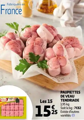 Auchan Paupiettes de veau tendriade offre