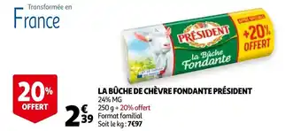 Auchan La bûche de chèvre fondante président offre