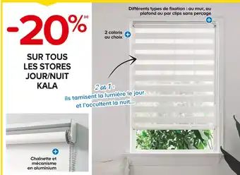 Castorama 20% SUR TOUS LES STORES JOUR/NUIT KALA offre