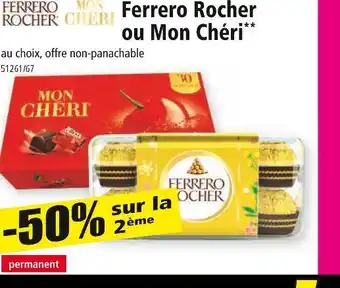 Ferrero Ferrero Rocher ou Mon Chéri