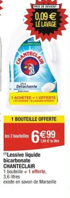 Cora x Carrefour (¹)Lessive liquide bicarbonate CHANTECLAIR offre