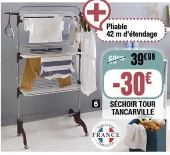 La Foir'Fouille SÉCHOIR TOUR TANCARVILLE offre