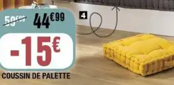 La Foir'Fouille COUSSIN DE PALETTE offre