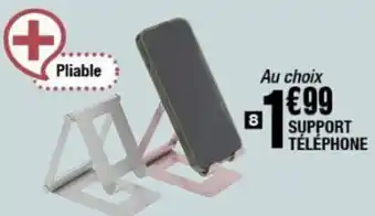 La Foir'Fouille SUPPORT TÉLÉPHONE offre