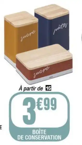 La Foir'Fouille BOÎTE DE CONSERVATION offre