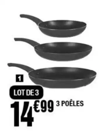 La Foir'Fouille 3 POÊLES offre