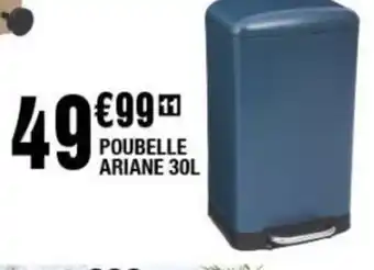 La Foir'Fouille POUBELLE ARIANE 30L offre