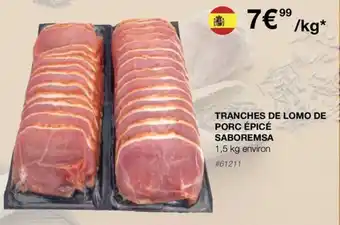 Costco TRANCHES DE LOMO DE PORC ÉPICÉ SABOREMSA 1,5 kg environ offre
