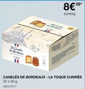 Costco CANELÉS DE BORDEAUX - LA TOQUE CUIVRÉE 32 x 30 g offre