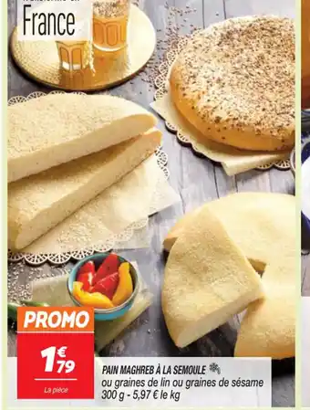 Netto PAIN MAGHREB À LA SEMOULE offre