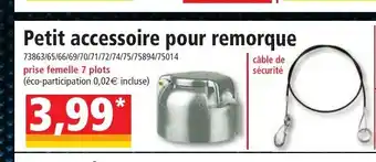 Petit accessoire pour remorque