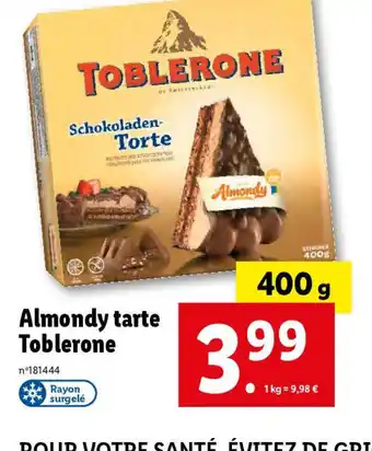 Lidl Almondy tarte Toblerone offre