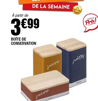 La Foir'Fouille BOÎTE DE CONSERVATION offre
