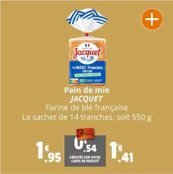 Coccimarket Pain de mie JACQUET offre