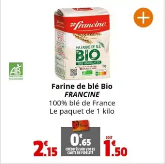 Coccinelle Express Farine de blé Bio FRANCINE offre